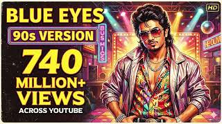 DescriptionXBlue EyesYo Yo Honey Singh |#90sVersion |BlockbusterSong |AlSong, #honeysingh#80sversion screenshot 5