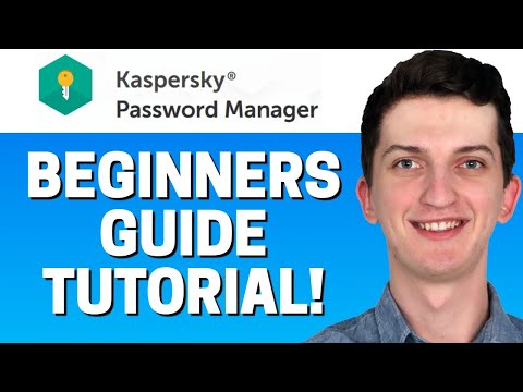 How To Use Kaspersky Password Manager 2022