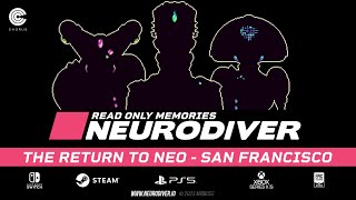Read Only Memories: NEURODIVER - The Return to Neo-San Francisco
