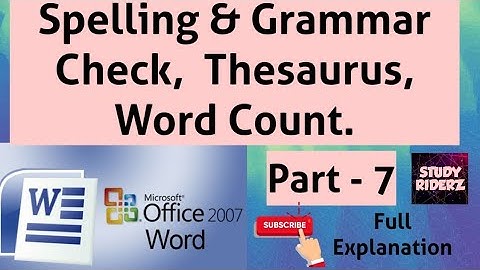 Spelling & Grammer Check,  Thesaurus & Word Count in Ms word - Part 7 Full Explanation
