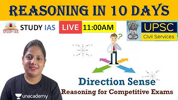 Directions For Reasoning | UPSC PRELIMS CSAT | Reasoning in 10 Days | UNACADEMY STUDY IAS