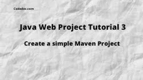 Java Project Tutorial 3: How to Create a Simple Maven Project and Setup MVC architecture