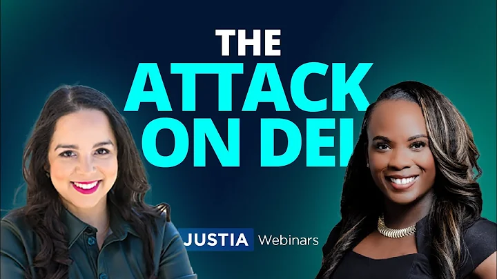 The Attack on DEI  | Justia Webinars