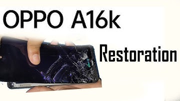 Restoration phone OPPO A16K | oppo a16k middle frame and lcd replacement | Full restoration #oppo