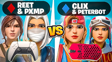 Peterbot & Clix VS Reet & Pxmp (CONTROLLER VS KEYBOARD & MOUSE)