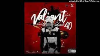 Valiant - Glock 40 (CLEAN) BY #DJDEE DANCEHALL 2023