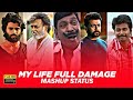 Dhanush sad my life full damage  whatsapp status