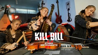 KILL BILL - @sza   Ethnic Instruments