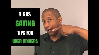 8 Powerful Gas Saving Tips for Uber Drivers (Today)