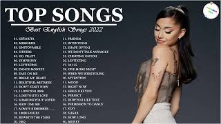 Best Pop Songs 2021 To 2022 - Greatest Hits Full Album - Best Song Worth Listening To