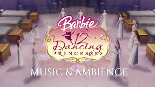 12 Dancing Princesses (Barbie): Music & Ambience | Study, Relax & Sleep (1 HOUR)