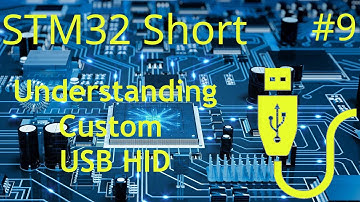 STM32 Short #9 - Custom USB HID