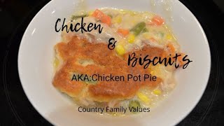 Chicken and Biscuits (AKA: Chicken Pot Pie) by Country Family Values 55 views 2 years ago 3 minutes, 26 seconds