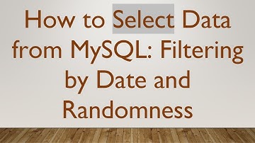 How to Select Data from MySQL: Filtering by Date and Randomness