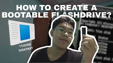 How to Create a Bootable FlashDrive using DiskPart?