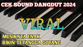 Download Lagu Cek sound dangdut koplo 2024,bikin tetangga goyang MP3