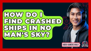 How Do I Find Crashed Ships In No Man