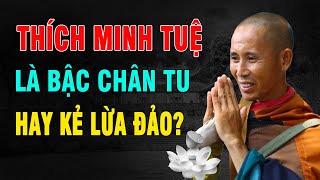 Thích Minh Tuệ là bậc chân tu hay lừa đảo? Âm mưu chống phá Giáo hội Phật giáo? | Duy Ly Radio