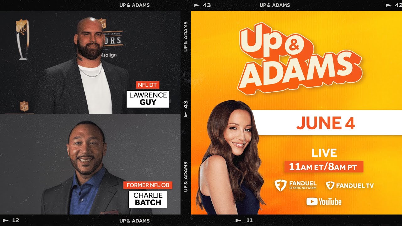 Up & Adams Show with Kay Adams | Charlie Batch & Lawrence Guy