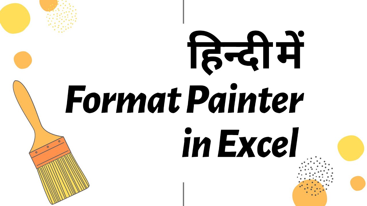 (Hindi) Format Painter in Excel | Excel for beginners - YouTube