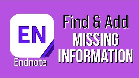 How to add missing information in endnote| Add journal name | add DOI number |Edit Endnote reference