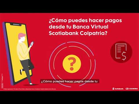 ¿Cómo puedes hacer pagos desde tu Banca Virtual Scotiabank Colpatria?