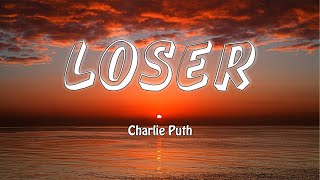 LOSER - Charlie Puth (Lyrics) Resimi