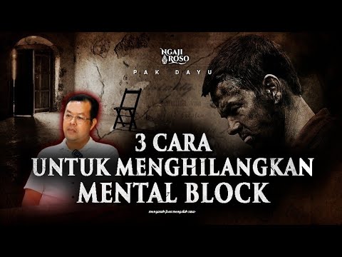 Video: 3 Cara Mengatasi Mental Block