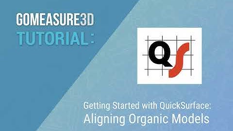Quicksurface Tutorial: How to Align an Organic Model to Global Coordinates