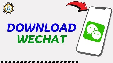 How to Download WeChat on iPhone