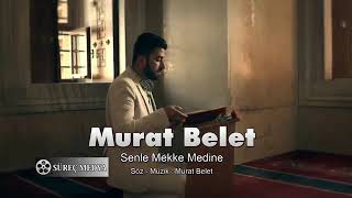 Murat belet Senle Mekke Medine Resimi