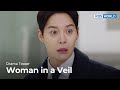 (Teaser Ver.1) Woman in a Veil | KBS WORLD TV