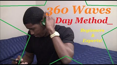 How to Get 360 Waves Day Method For Beginners & Experts