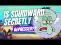 Is Squidward SECRETLY DEPRESSED!😳😦