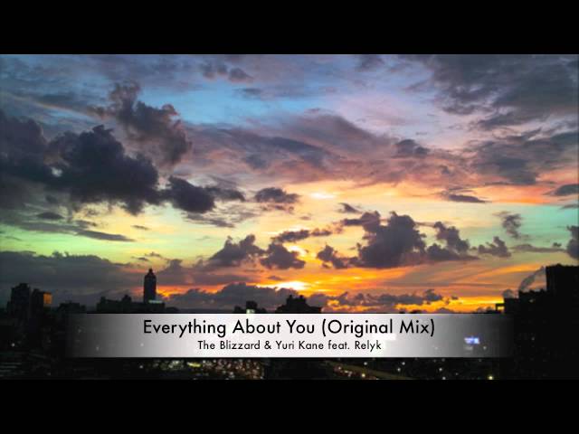 The Blizzard - Everything About You feat. Yuri Kane and Relyk