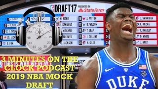 2019 NBA Mock Draft #1 | Three Minutes on the Clock Podcast Ep 2