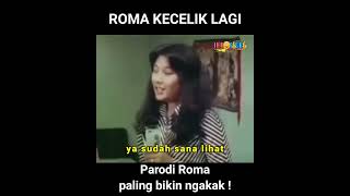 Roma Tertipu Lagi (Parodi Roma)Paling bikin ngakak