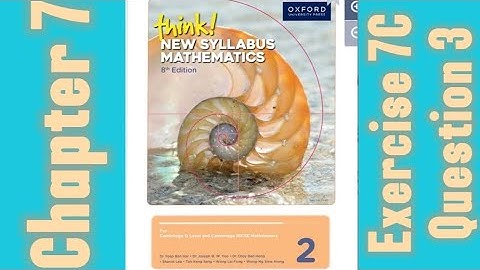 Oxford Think New Syllabus Mathematics 8th Edition || Book 2 | Chapter 7 | Exercise 7C | Question 3