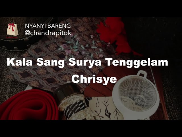 Kala Sang Surya Tenggelam - Karaoke (Chrisye) class=