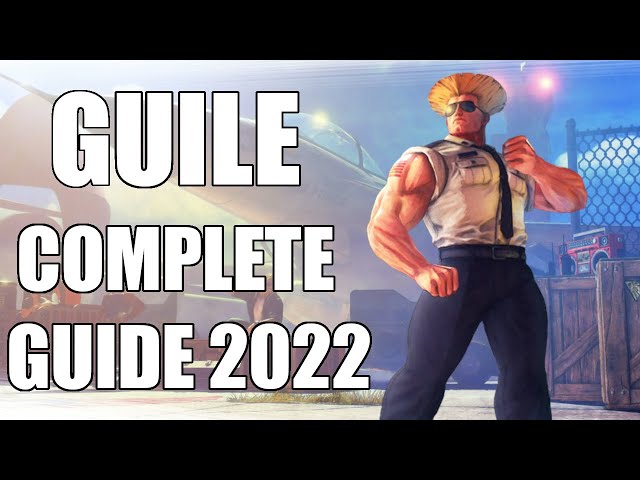 How to play Guile in Street Fighter 5 - Move Guide