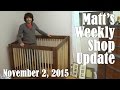 Matt&#39;s Weekly Shop Update - Nov 2, 2015