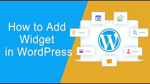 How to Add Widget in WordPress | WordPress Widgets