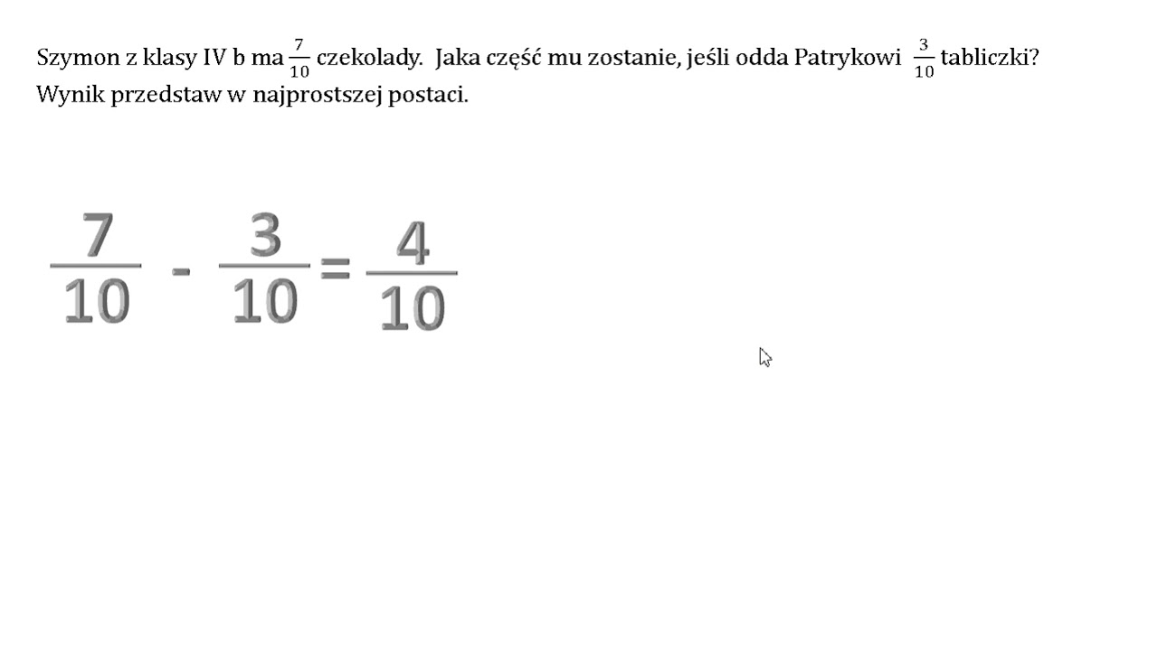 1 Kwadrans Jaka To Część Doby Jaka część mu zostanie? Odejmowanie ułamków zwykłych. - YouTube