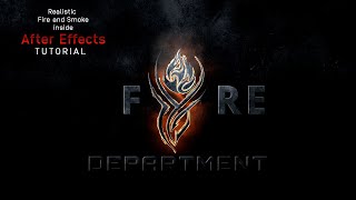 Realistic Fire and Smoke Animation Logo in After Effects Tutorial