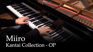 Miiro - Kantai Collection OP [Piano]