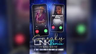 Mz Brown Suga “Sneaky Link Remix” Ft King South