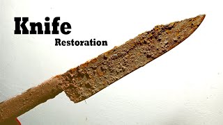Knife Restoration | Super Rusty Knife Restoration | Restoration Antique Rusty Old Knife |Rusty Knife