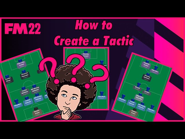 FM22, Create your PERFECT Tactic with this Web App