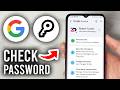 How To Check Google Account Password - Step By Step
