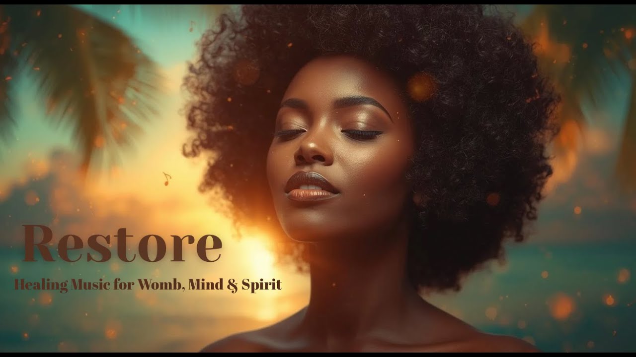 RESTORE — Afro LoFi for Peace, Glow & Alignment